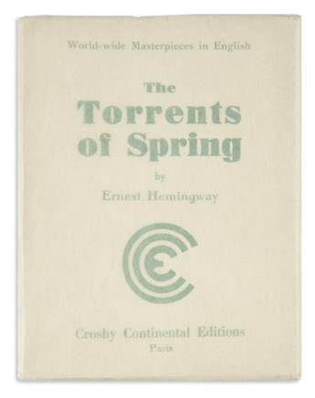 HEMINGWAY, ERNEST. Torrents of Spring.